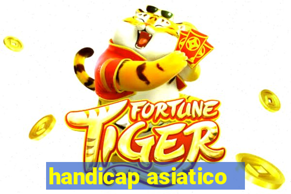 handicap asiatico - 3.5